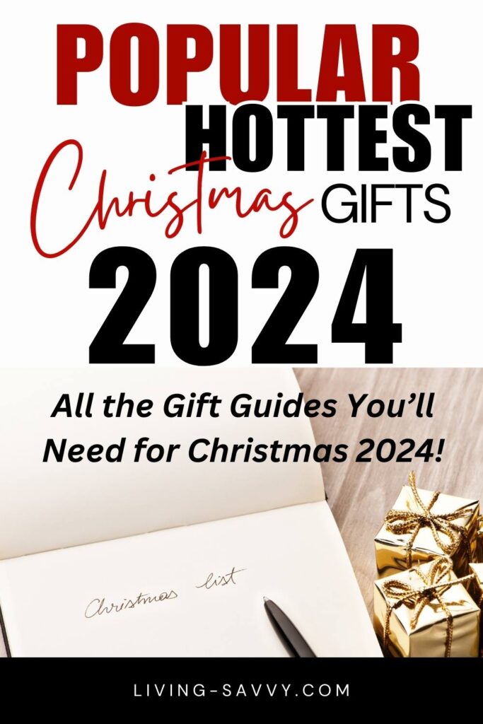 Most Popular Christmas Gifts 2024 Hottest Christmas Gifts this Holiday