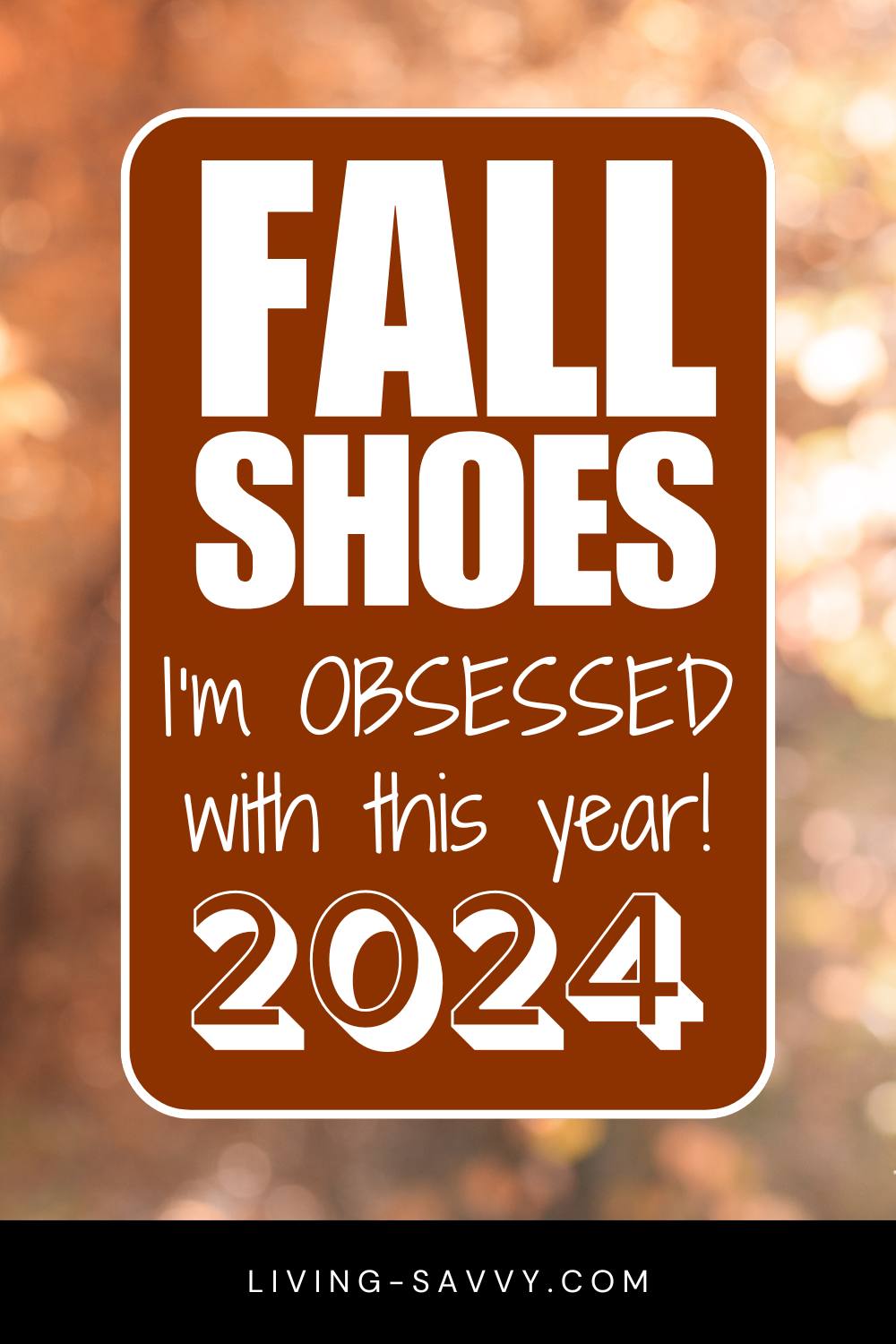 Popular Shoes 2024 – Shoes You Need this Fall and Winter