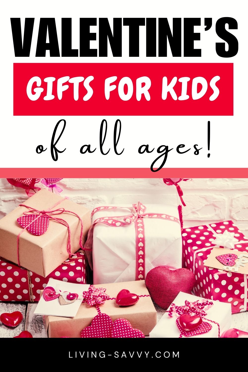 Valentine’s Day Gifts for Kids of All Ages