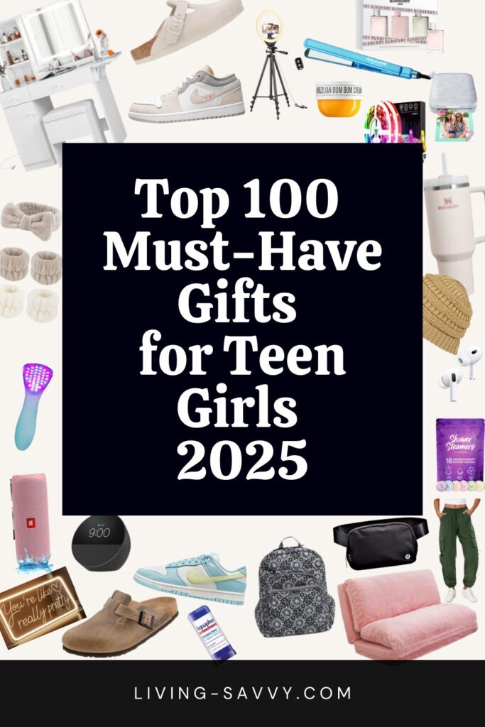 Top 100 Teen Girl Gifts 2025