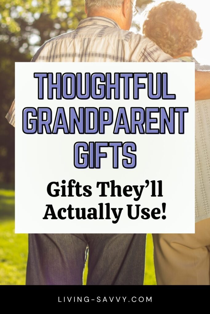 Thoughtful Grandparent Gifts
