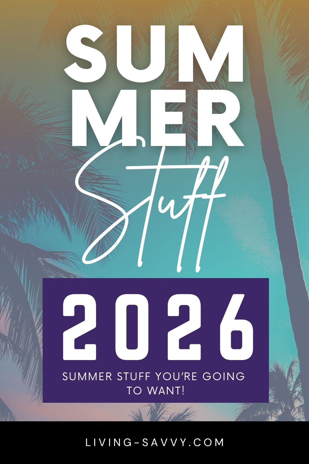 Summer Stuff 2026!